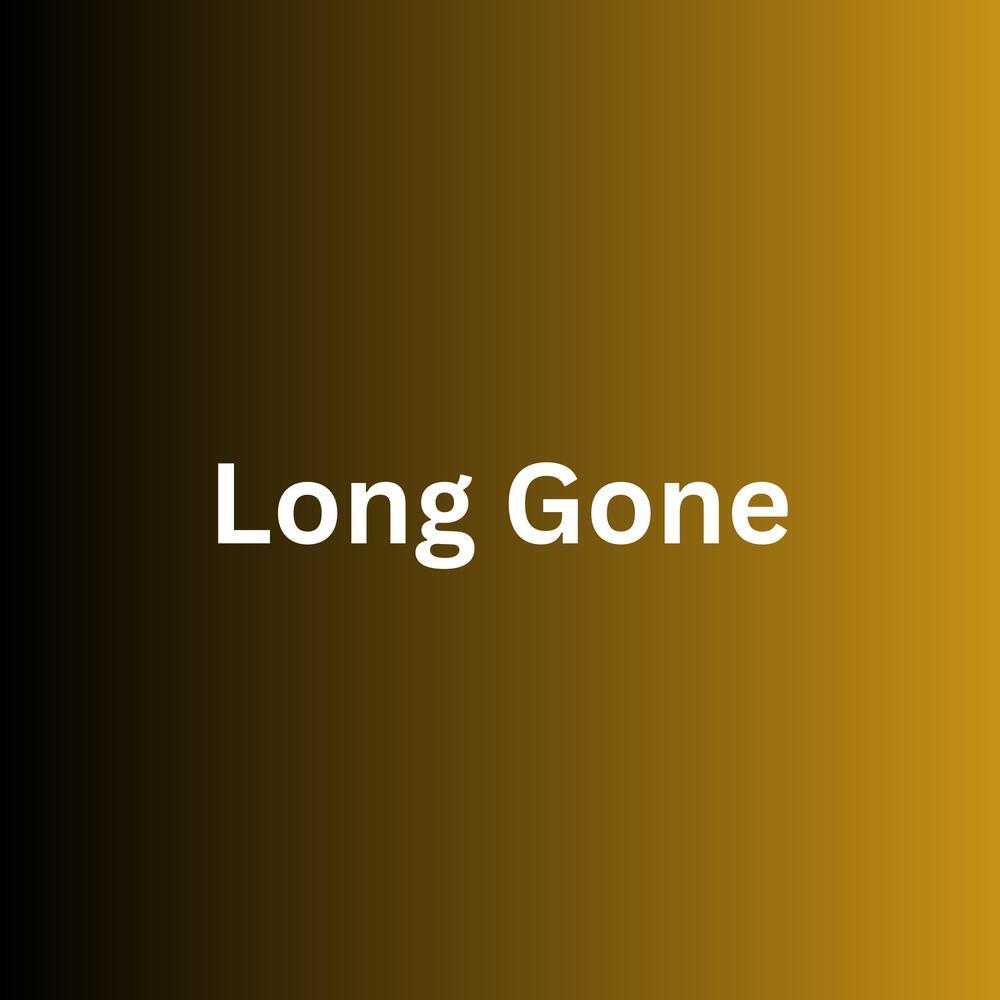 Long Gone (Explicit)