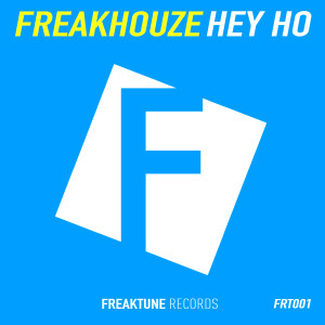 Dengarkan Hey Ho (Original Mix) lagu dari Freakhouze dengan lirik