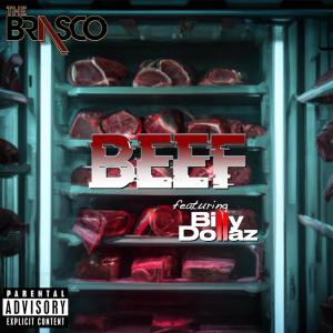อัลบัม BEEF (feat. Billy Dollaz) [Explicit] ศิลปิน The Brasco