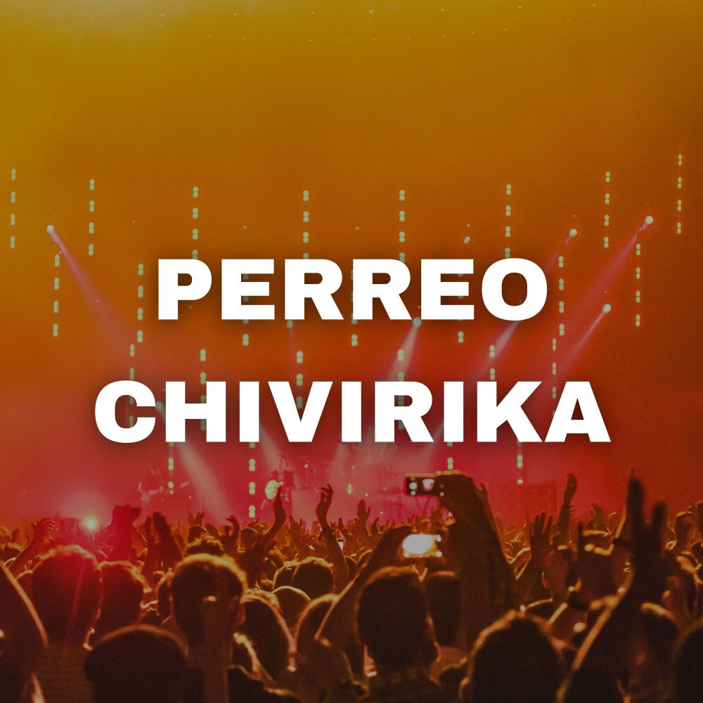 Perreo Chivirica