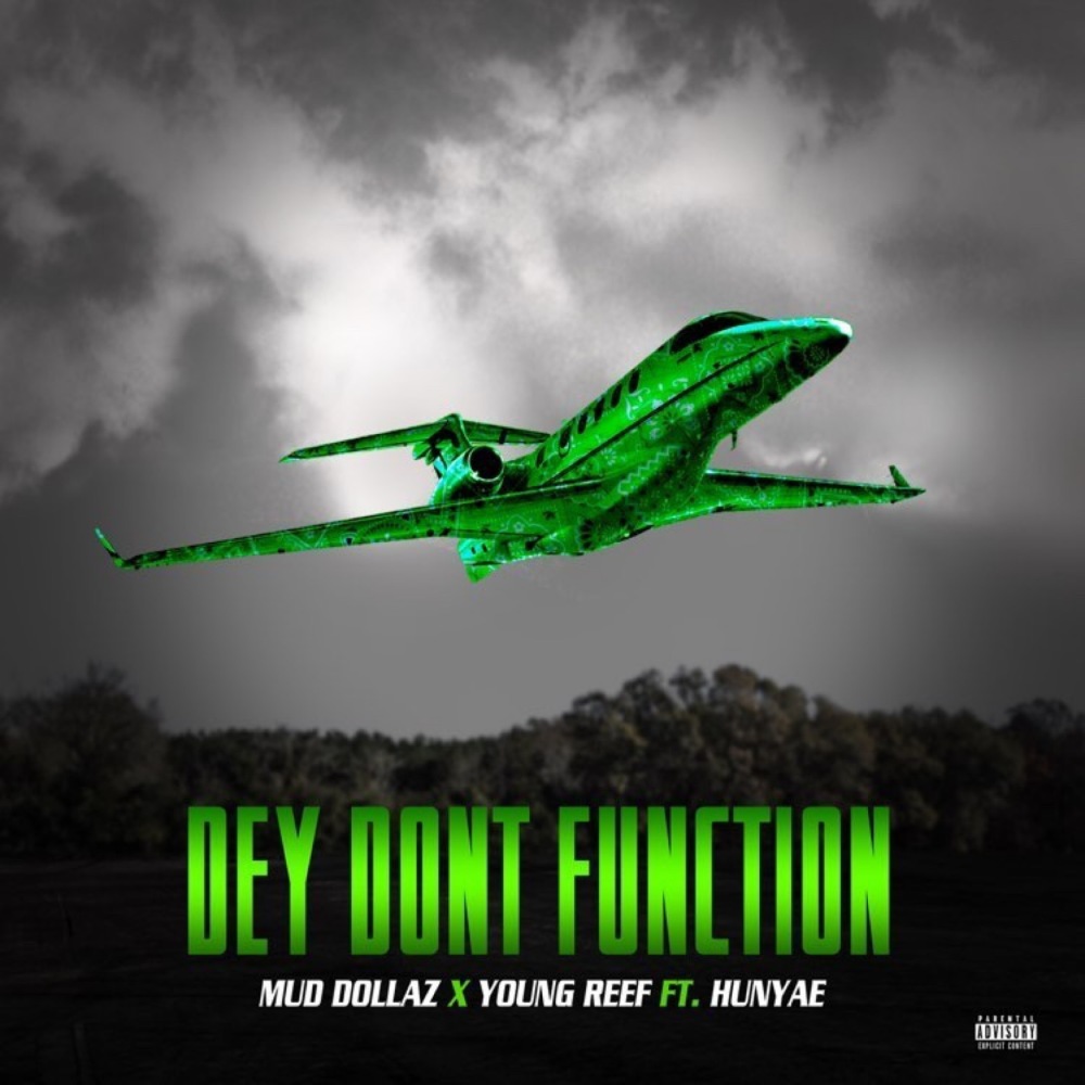 Dey Dont Function (Explicit)