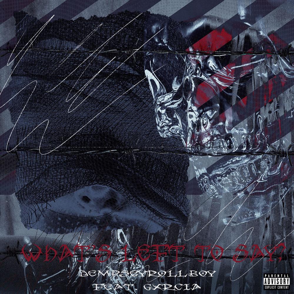 What's Left to Say? (Explicit)