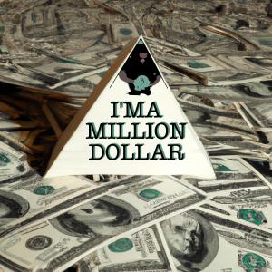 อัลบัม I'm A Million Dollar (Explicit) ศิลปิน T. Lae