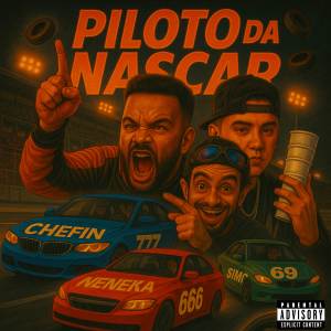 ดาวน์โหลดและฟังเพลง Piloto da Nascar (Explicit) พร้อมเนื้อเพลงจาก Real Chefin