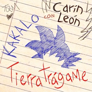 Album Tierra Trágame (con Carín León) from Kakalo