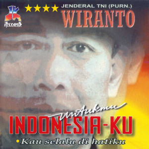 Dengarkan Kau Selalu Di Hatiku lagu dari Wiranto dengan lirik