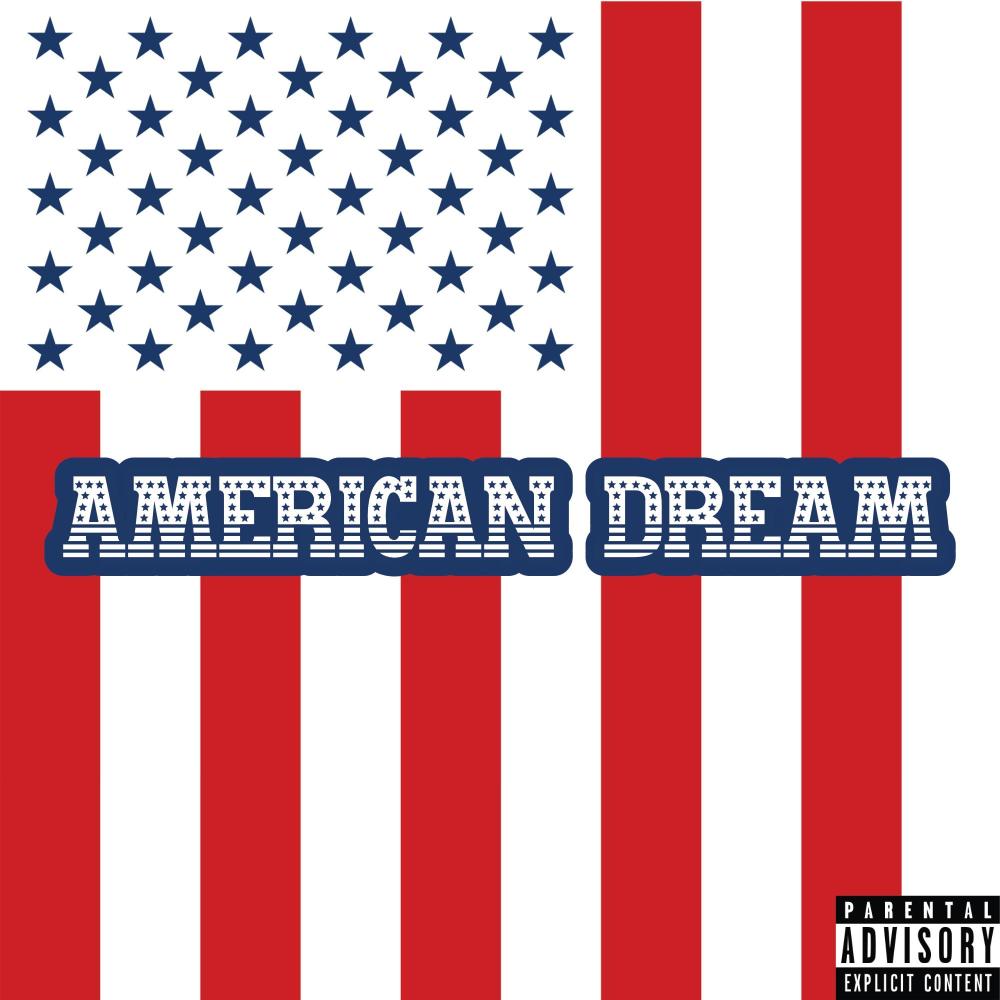 American Dream (feat. Dasan The Medicine Man) (Explicit)