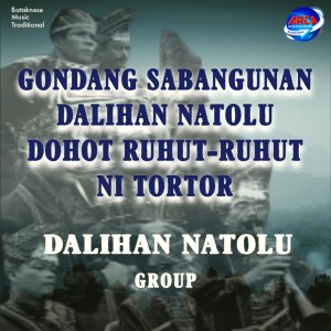 Album GONDANG SABANGUNAN DALIHAN NATOLU DOHOT RUHUT RUHUT NI TORTOR from Dalihan Natolu Group