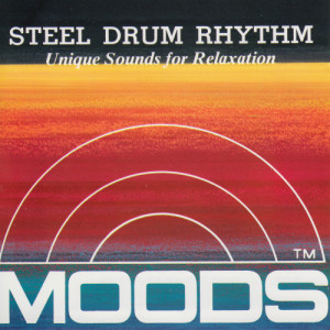 ดาวน์โหลดและฟังเพลง Steel Drum Rhythm พร้อมเนื้อเพลงจาก The Moods Series