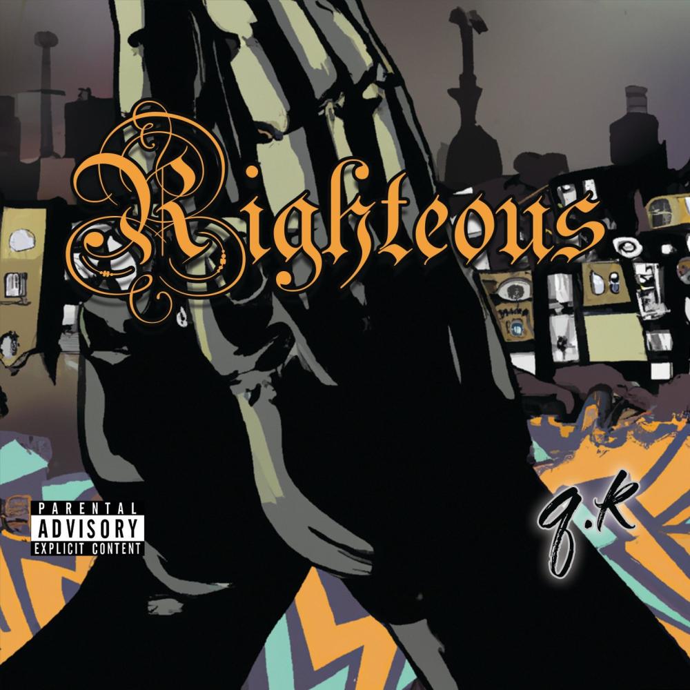 Righteous (Explicit)