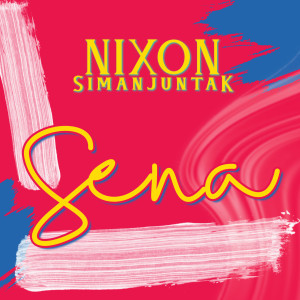 Album Sena oleh Nixon Simanjuntak