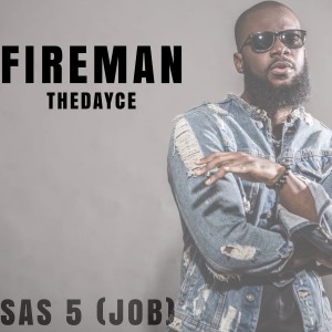 Listen to SAS 5 (JOB) (Explicit) song with lyrics from Fireman