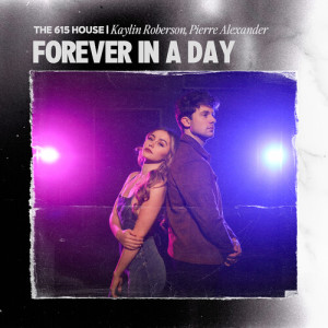 Album Forever In A Day from The 615 House