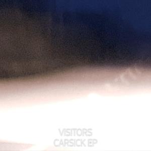 Visitors的專輯Carsick EP