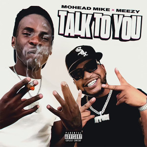 Album Talk to You (Explicit) from Meezy