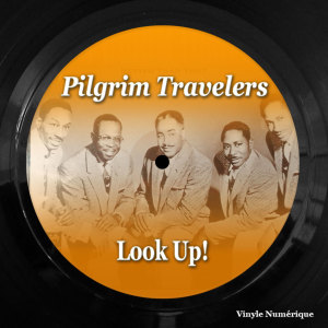 Album Look Up! from Pilgrim Travelers