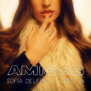 อัลบัม Amigos ศิลปิน Sofia Delfino