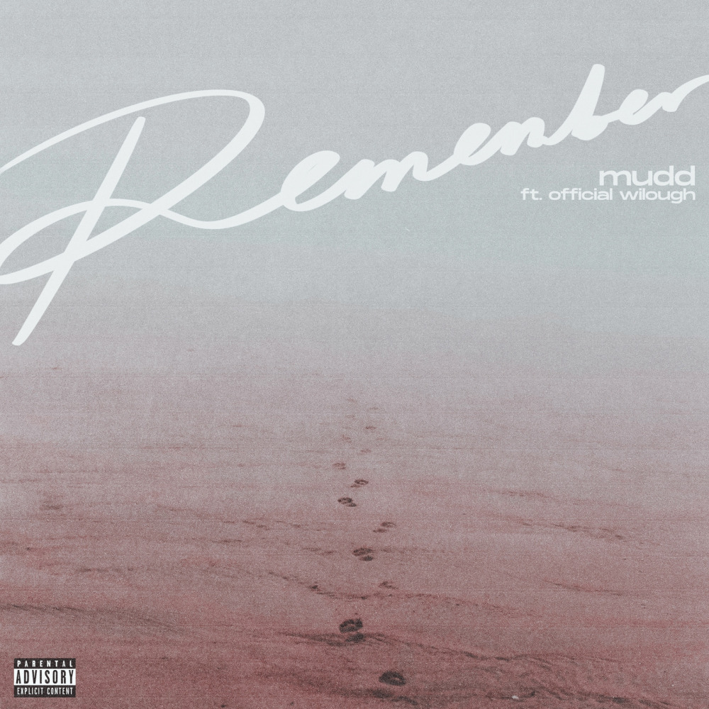 Remember (Explicit)