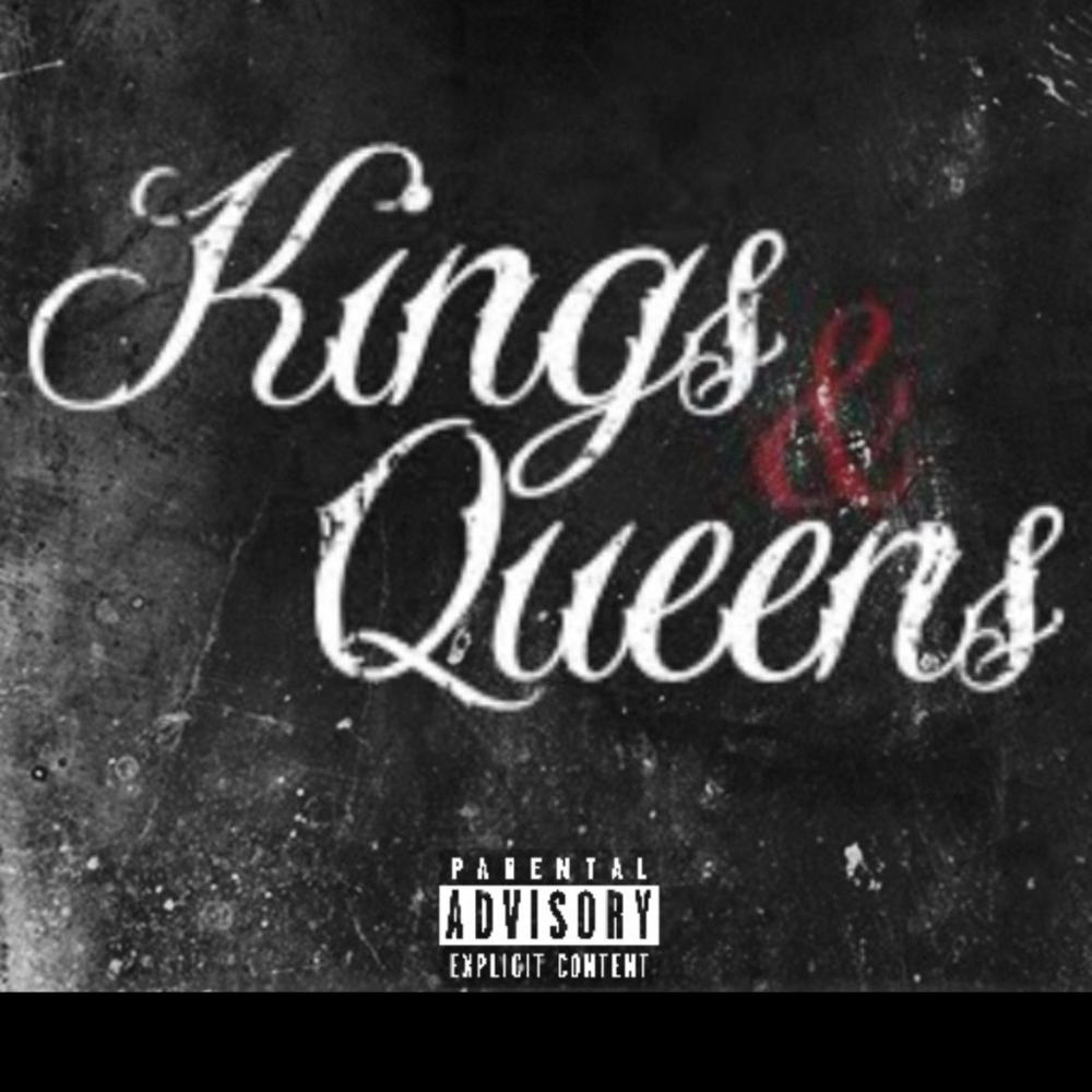 Kings & Queens (Explicit)