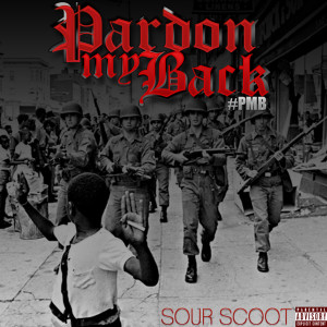 Album Pardon My Back (Explicit) from Sourscoot