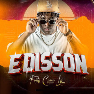 Listen to Frita Como La song with lyrics from EDISSON