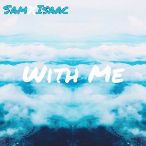 อัลบัม With Me ศิลปิน Sam Isaac