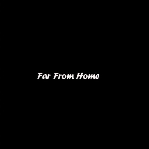 Listen to Far From Home (降调版) song with lyrics from J-I-E