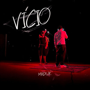 อัลบัม Vício ศิลปิน Maduk