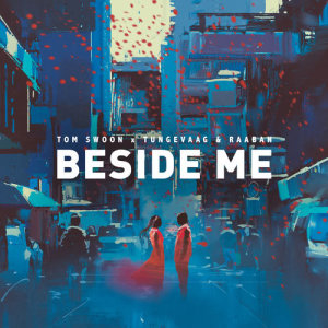 อัลบัม Beside Me ศิลปิน Tom Swoon