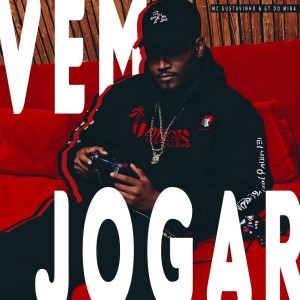 Dengarkan lagu VEM JOGAR nyanyian MC Gustavinho dengan lirik