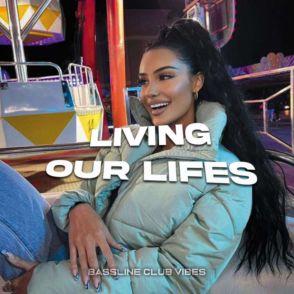 Living Our Lives