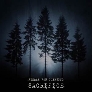 Pierre Von Guersing的專輯Sacrifice