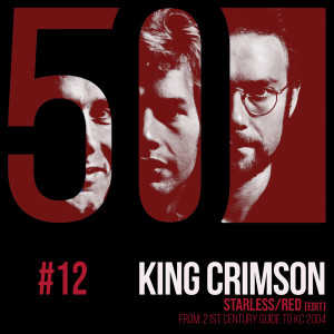 King Crimson的專輯Starless/Red (KC50, Vol. 12)