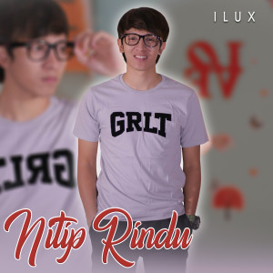 收聽Ilux的Nitip Rindu歌詞歌曲