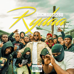 Album Rydaa (Explicit) from Big Moose 280