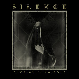 收听SILENCE的Phobias (Explicit)歌词歌曲