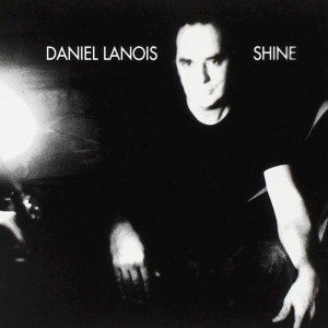 Daniel Lanois的專輯Shine