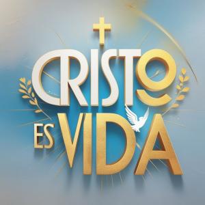 Alabanzas Cristianas的專輯Cristo es Vida