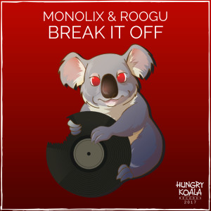 Monolix的專輯Break It Off