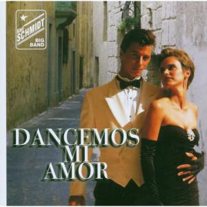 Karl Schmidt Big Band的专辑Dancemos mi amor
