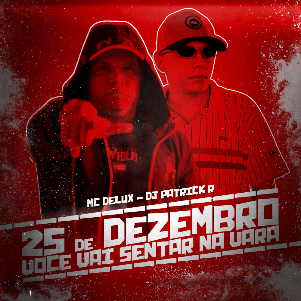 25 de Dezembro Você Vai Sentar na Vara