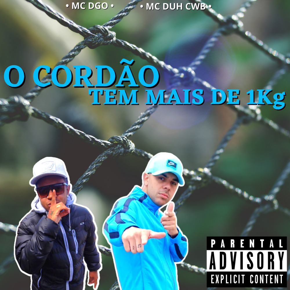 O Cordão Tem Mais de 1Kg (Explicit)