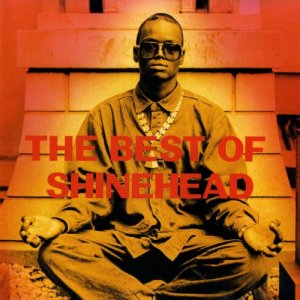 Shinehead的專輯Best Of Shinehead