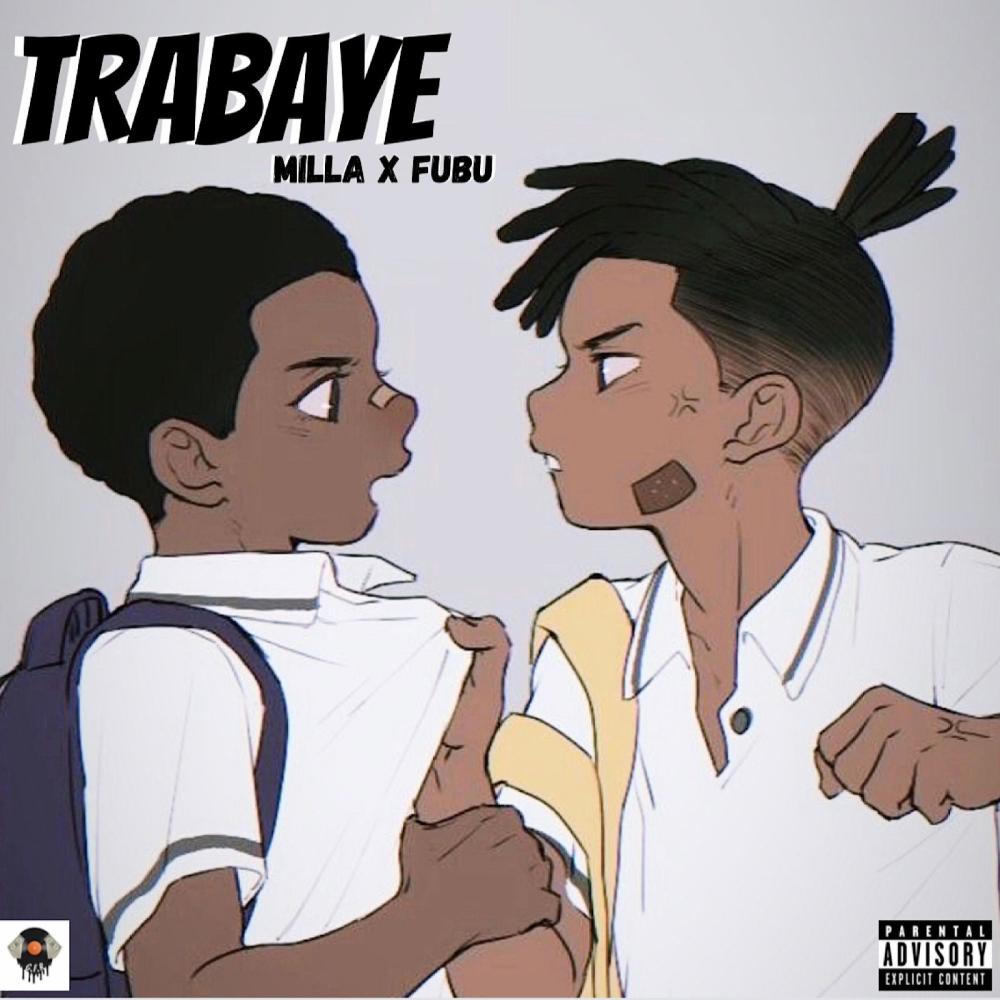 Trabaye (feat. Fubu) (Explicit)