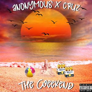 收聽Anonymous的The Weekend (feat. Cruz909) (Explicit)歌詞歌曲