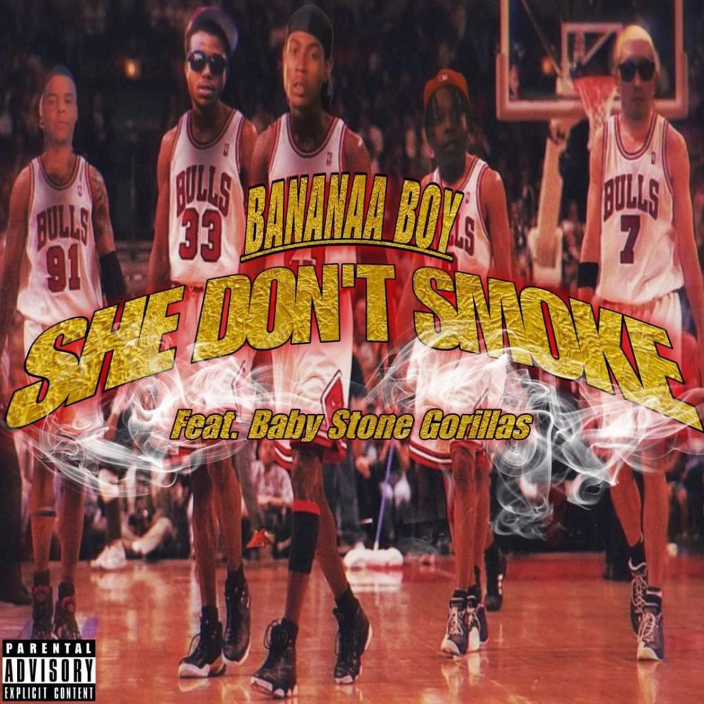 She Don't Smoke (feat. Baby Stone Gorillas) (Explicit)