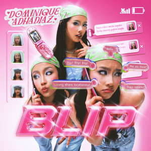 收聽Dominique Adhadiaz的Blip歌詞歌曲