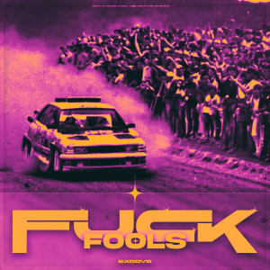 Album **** fools (Explicit) from EXODVS