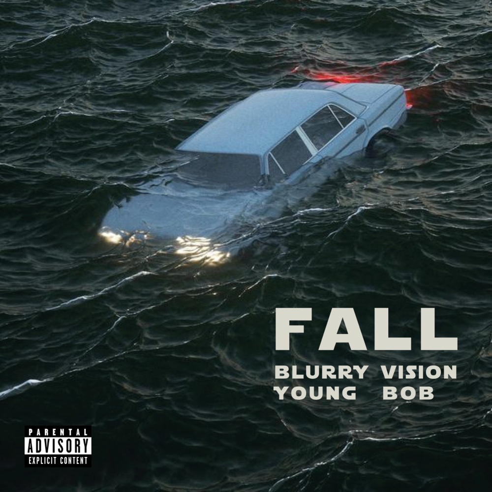 Fall (feat. Young BoB) (Explicit)