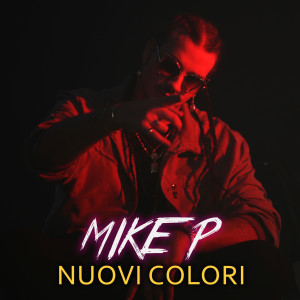Album Nuovi colori oleh Mike P